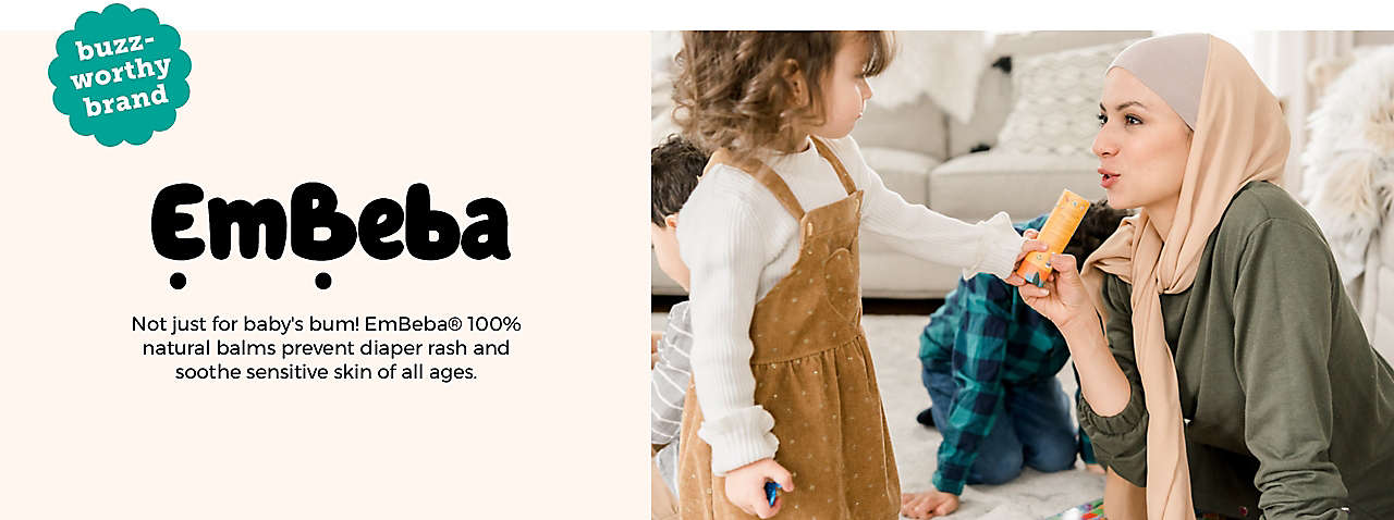 Not just for baby's bum! EmBeba®  100% natural balms prevent diaper  rash and soothe sensitive skin of all  ages.
