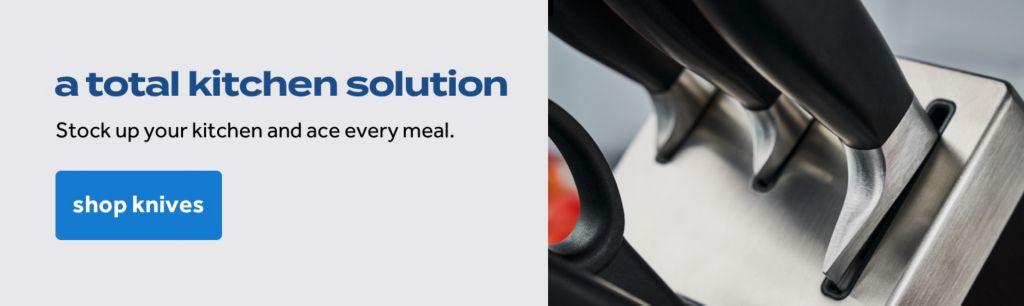 A total kitchen solution. Stock up your kitchen and ace every meal. Shop knives.