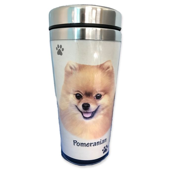 E S Pets 16 Oz Pomeranian Stainless Steel Travel Mug Bed Bath Beyond