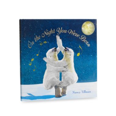 On The Night You Were Born Hardcover Book | buybuy BABY