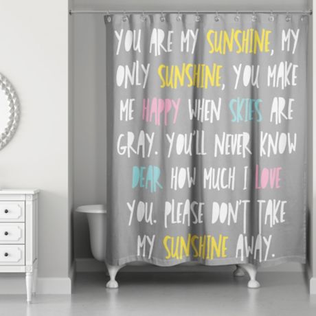 "You Are My Sunshine" Shower Curtain | Bed Bath & Beyond