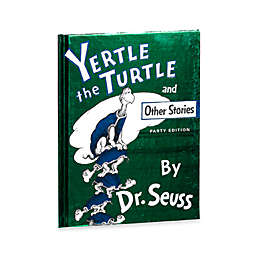 Dr. Seuss' Yertle the Turtle and Other Stories