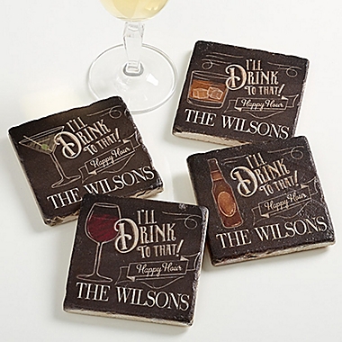 "I&#39;ll Drink to That" Tumbled Stone Coasters (Set of 4). View a larger version of this product image.