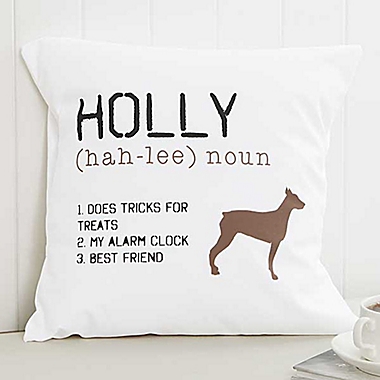 Definition of My Dog Keepsake 14-Inch Square Throw Pillow. View a larger version of this product image.