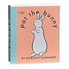 Alternate image 0 for Pat the Bunny Book by Dorothy Kunhardt