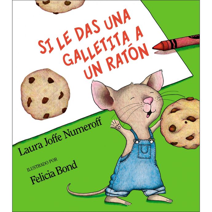 “If You Give a Mouse a Cookie" Bilingual English/Spanish