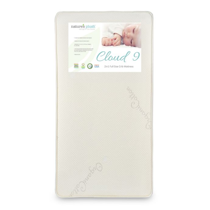 Nature S Plush Cloud 9 Two Stage Crib Mattress Bed Bath Beyond