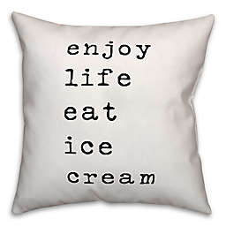 Designs Direct "Enjoy Life Eat Ice Cream" Throw Pillow in Black/White