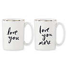 Alternate image 0 for kate spade new york Bridal Party &quot;Love.&quot; &amp; &quot;Love You More&quot; Mugs (Set of 2)