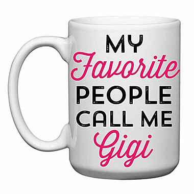 Love You a Latte Shop &quot;My Favorite People Call Me Gigi&quot; Mug. View a larger version of this product image.
