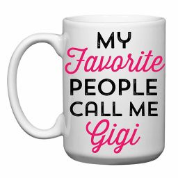Love You a Latte Shop "My Favorite People Call Me Gigi" Mug