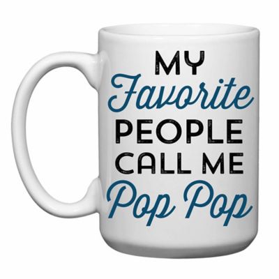 Mug For Pops Pops Coffee Mug Pops Coffee Cup My Favorite People Call Me Pops Mug 