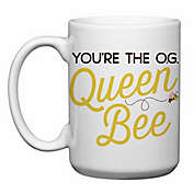 Love You a Latte Shop &quot;You&#39;re the OG Queen Bee&quot; Mug