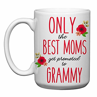 Love You a Latte Shop &quot;Only The Best Moms Get Promoted to Grammy&quot; Mug. View a larger version of this product image.