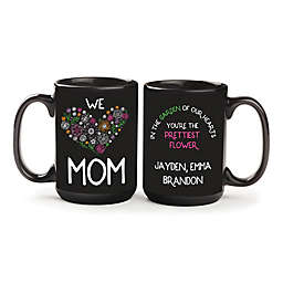 "We Love Mom" Mug in Black