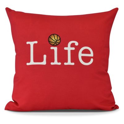 Life and Basketball Square Throw Pillow in Red