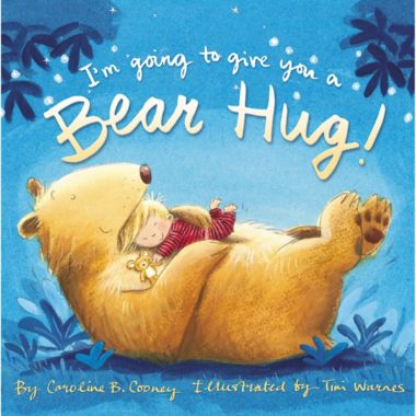 &quot;I&#39;m Going to Give You a Bear Hug!&quot; Book by Caroline B. Cooney. View a larger version of this product image.