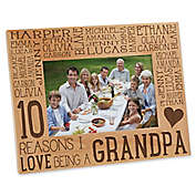 Reasons Why for Grandpa 4-Inch x 6-Inch Picture Frame