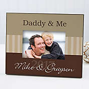 Daddy & Me 4-Inch x 6-Inch Picture Frame