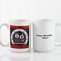 Birthday Oldometer 15 oz. Coffee Mug in White