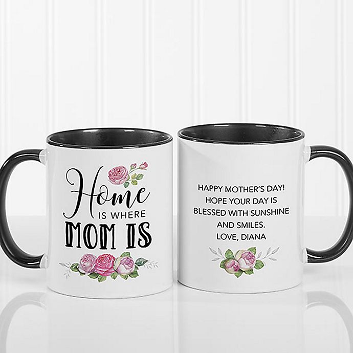 "Home Is Where Mom Is" Coffee Mug | Bed Bath & Beyond