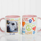 Peace, Love, Dogs 11 oz. Photo Coffee Mug in Pink
