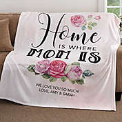 Home Is Where Mom Is 50-Inch x 60-Inch Fleece Throw Blanket