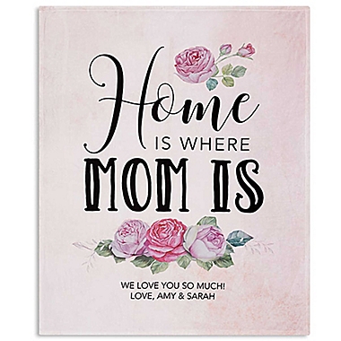 Home Is Where Mom Is 50-Inch x 60-Inch Fleece Throw Blanket. View a larger version of this product image.