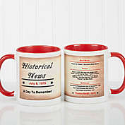 The Day You Were Born 11 oz. Coffee Mug in White/Red