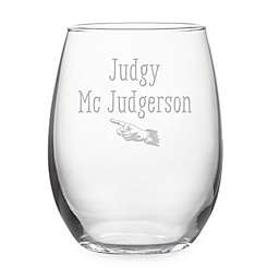 Susquehanna Glass "Judgy McJudgerson" Stemless Wine Glass