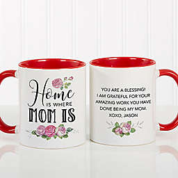 "Home Is Where Mom Is" 11 oz. Coffee Mug in Red