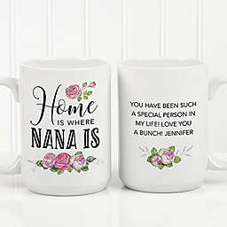 "Home Is Where Mom Is" 15 oz. Coffee Mug in White