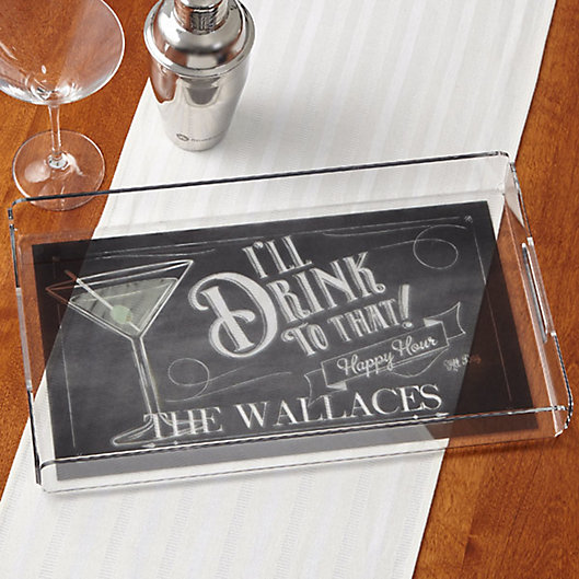 Alternate image 1 for I'll Drink to That...Personalized Acrylic Serving Tray