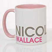 Bold Name 11 oz. Coffee Mug in Pink