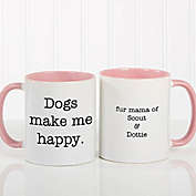 Pet Expressions 11 oz. Coffee Mug in Pink
