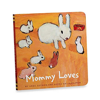 Mommy Loves Board Book. View a larger version of this product image.