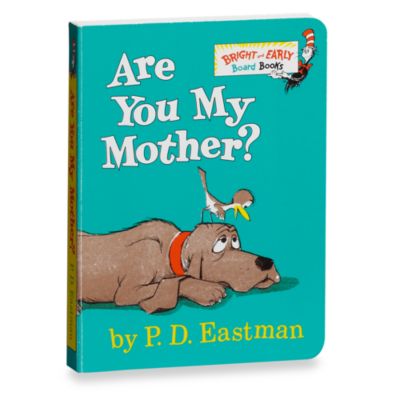 Dr. Seuss&#39; Are You My Mother&#63; Board Book
