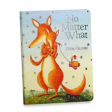 No Matter What Board Book. View a larger version of this product image.