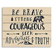 Designs Direct ?Be Brave Strong and Courageous&quot;  22-Inch x 18-Inch Pallet Wood Wall Art