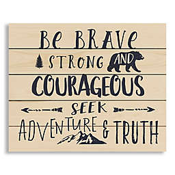 Designs Direct ?Be Brave Strong and Courageous"  22-Inch x 18-Inch Pallet Wood Wall Art