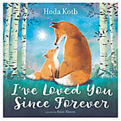 &quot;I&#39;ve Loved You Since Forever&quot; by Hoda Kotb