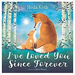 "I've Loved You Since Forever" by Hoda Kotb