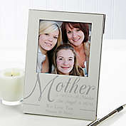 For My Mother 4.5-Inch x 6.5-Inch Picture Frame in Silver