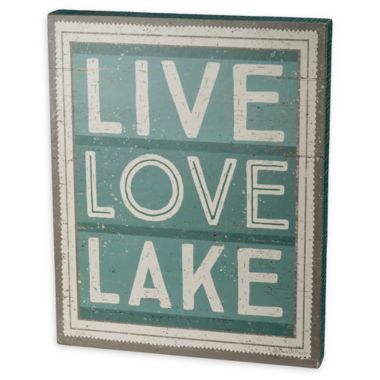 Primitives by Kathy "Live, Love, Lake" 12-Inch Square Wooden Wall Art. View a larger version of this product image.
