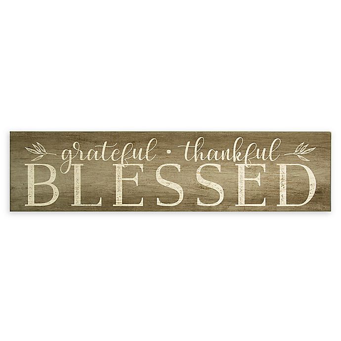 Stratton Home D Eacute Cor Grateful Thankful Blessed Wood Wall Art Bed Bath Beyond