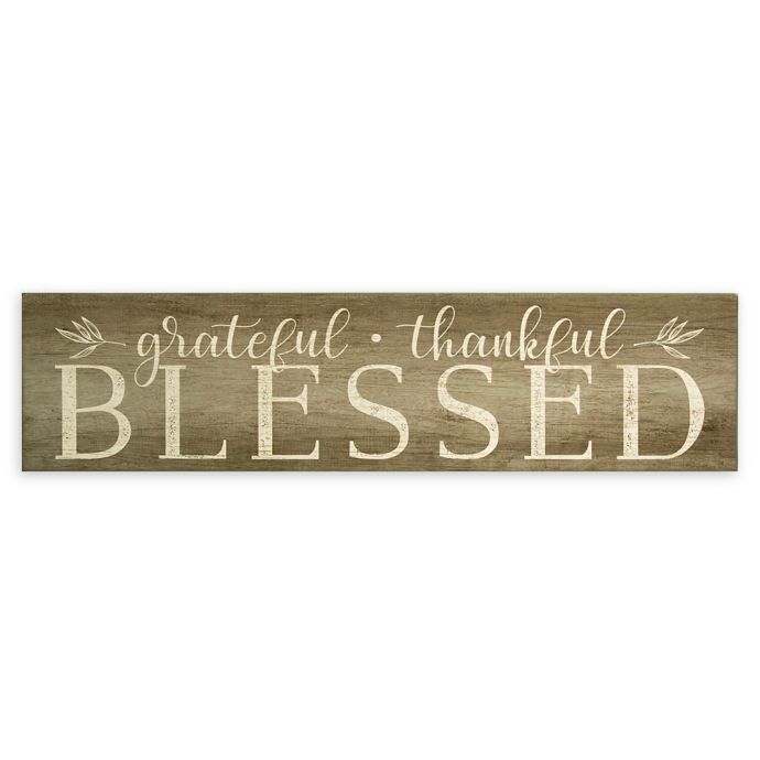 Stratton Home D Eacute Cor Grateful Thankful Blessed Wood Wall Art Bed Bath Beyond