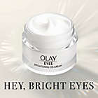 Alternate image 11 for Olay&reg; Eyes .5 fl. oz Brightening Eye Cream for Dark Circles