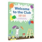 Alternate image 0 for Chronicle Books Welcome to the Club Journal by Raquel D'apice