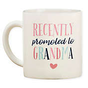 Kate Aspen&reg; &quot;Recently Promoted to Grandma&quot; Mug