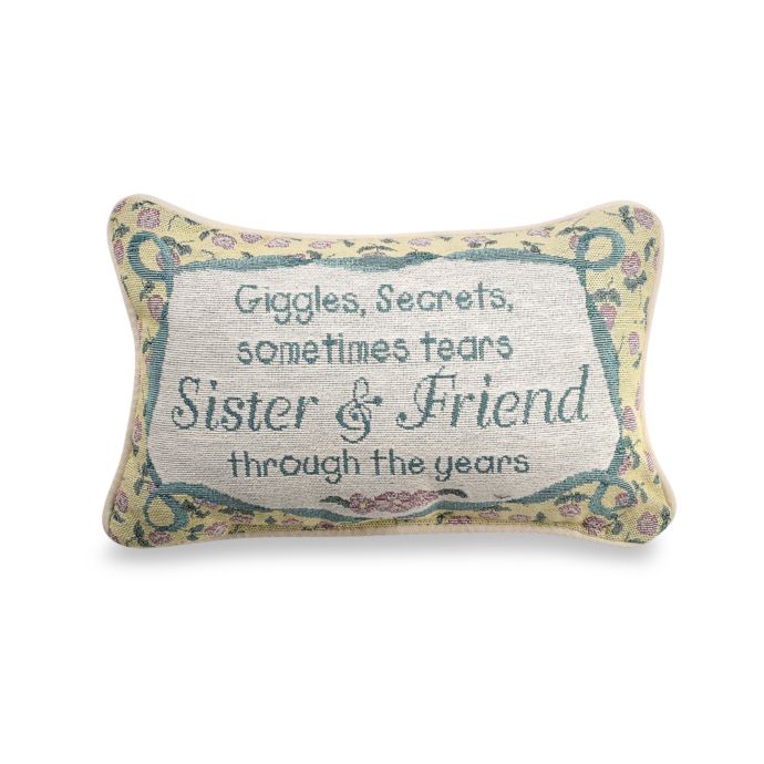 Sister And Friend Decorative Throw Pillow Bed Bath Beyond